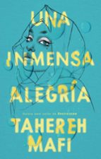 Una inmensa alegría, de Tahereh Mafi | portada del libro