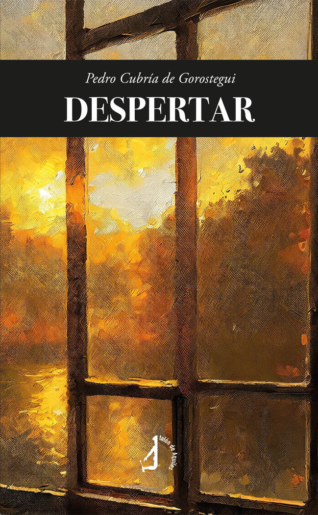 Despertar, de , Cubría de Gorostegui, Pedro | portada del libro