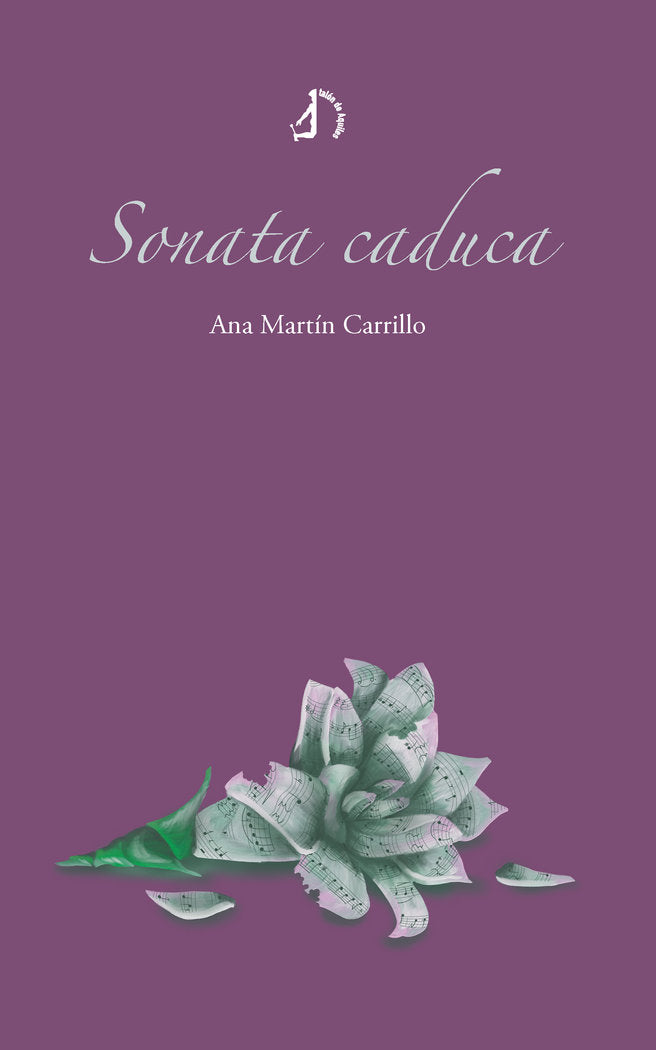 Sonata caduca, de , Martín Carrillo, Ana | portada del libro