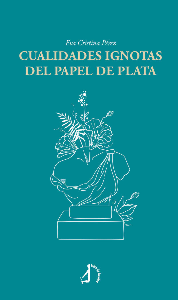 Cualidades ignotas del papel de plata, de , Cristina Pérez, Eva | portada del libro