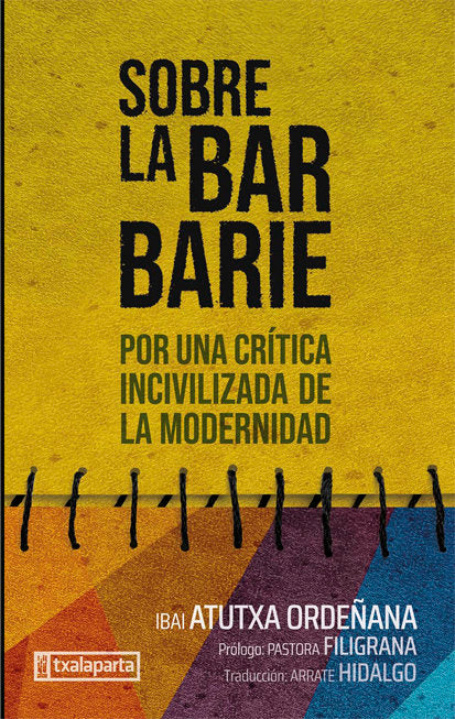 SOBRE LA BARBARIE, de ATUTXA ORDEÑANA, IBAI | portada del libro