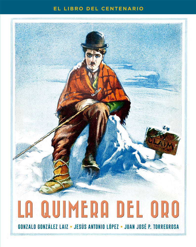 Quimera del oro:libro del centenario, de GONZALEZ LAIZ,GONZALO | portada del libro