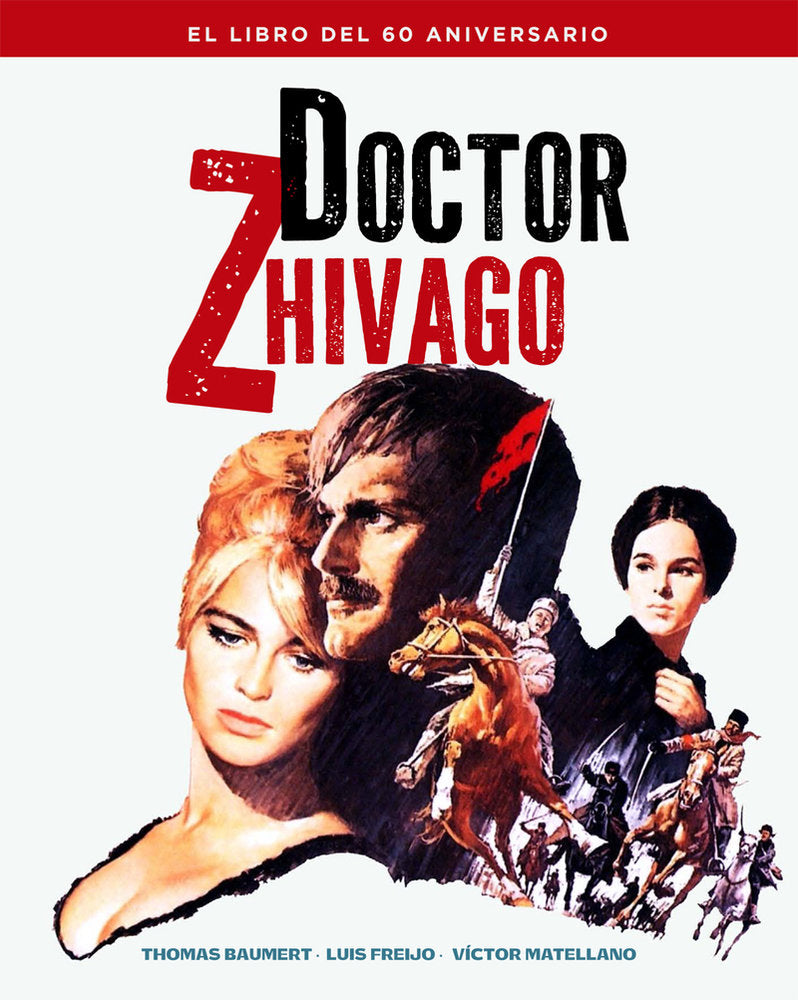 Doctor zhivago:el libro del 60 aniversario, de BAUMERT,THOMAS | portada del libro