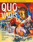 QUO VADIS. EL LIBRO DEL 75 ANIVERSARIO, de JOAQUIN VALLET | portada del libro