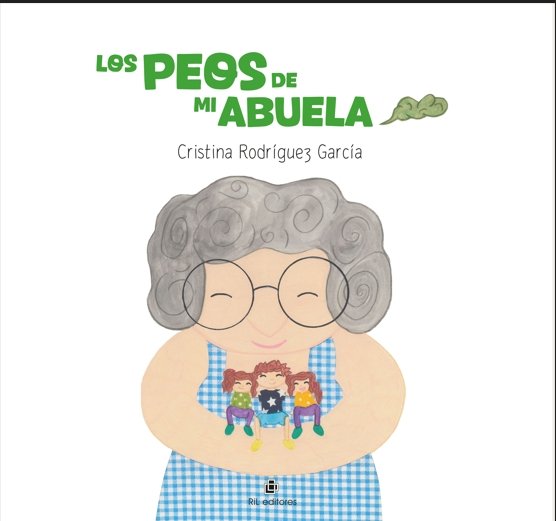 LOS PEOS DE MI ABUELA, de RODRIGUEZ GARCIA, CRISTINA | portada del libro