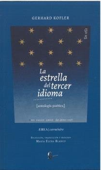 LA ESTRELLA DEL TERCER IDIOMA, de KOFLER, GERHARD | portada del libro