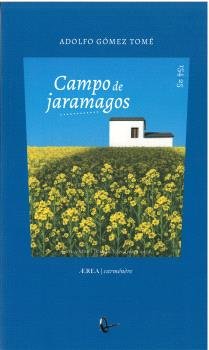 CAMPO DE JARAMAGOS, de GOMEZ TOME, ADOLFO | portada del libro