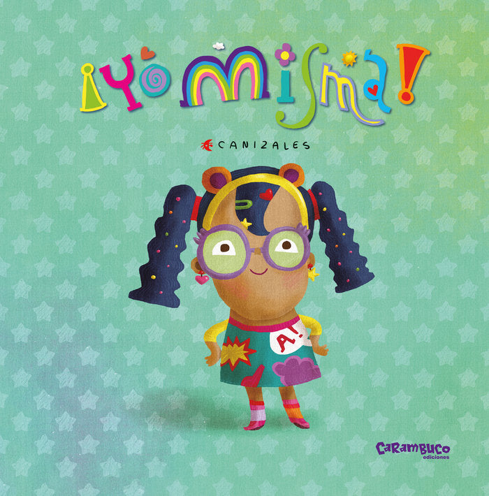 ¡YO MISMA!, de CANIZALES | portada del libro