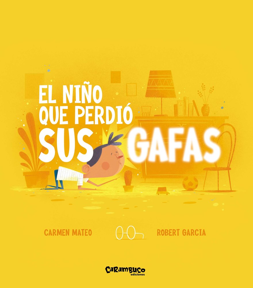 EL NIÑO QUE PERDIO SUS GAFAS, de MATEO, CARMEN | portada del libro
