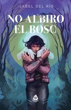 No albiro el bosc, de Del Rio,Isabel | portada del libro