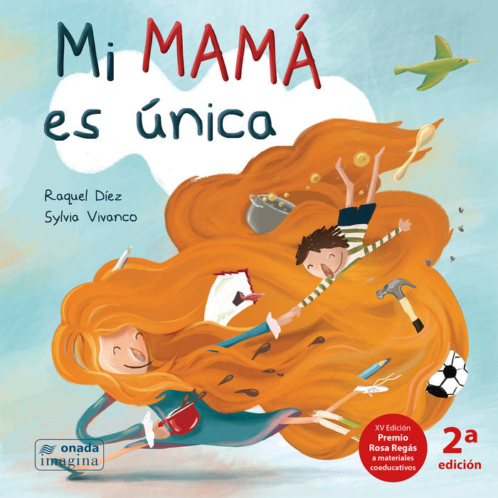 Mi mamá es única, de , Díez Real, Raquel | portada del libro