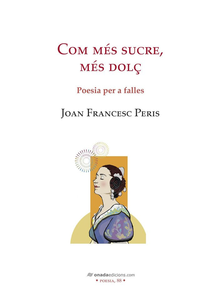 Com més sucre, més dolç, de , Peris Garcia, Joan Francesc | portada del libro