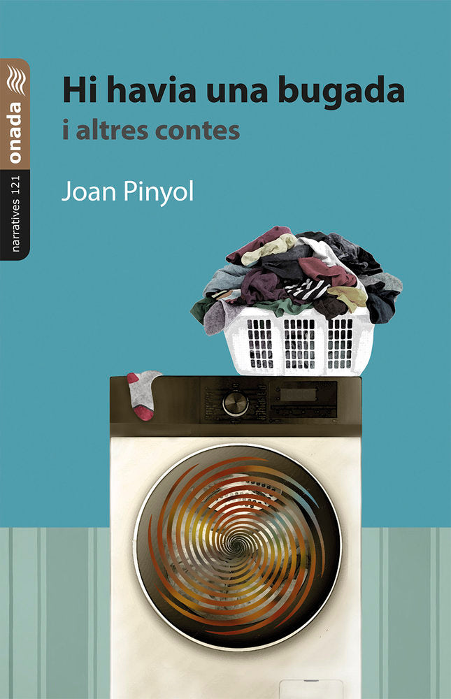 Hi havia una bugada i altres contes, de , Pinyol, Joan | portada del libro