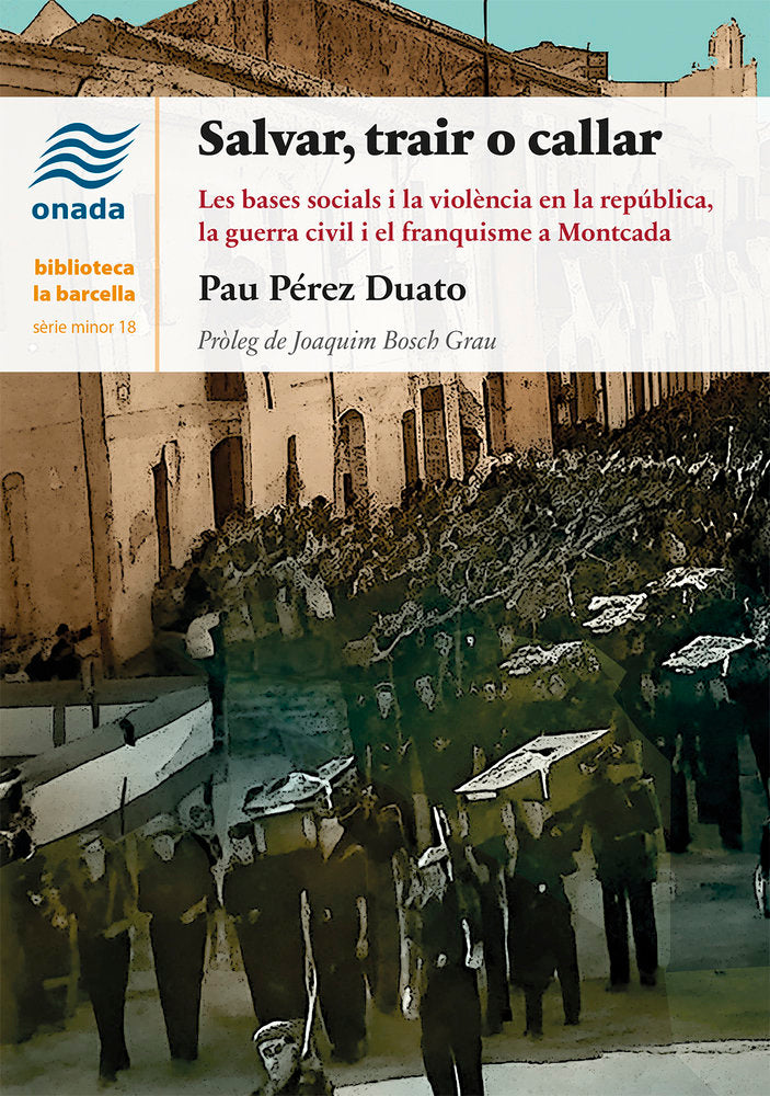Salvar, trair o callar, de , Pérez Duato, Pau | portada del libro