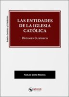 ENTIDADES DE LA IGLESIA CATOLICA., de CARLOS LOPEZ SEGOVIA | portada del libro