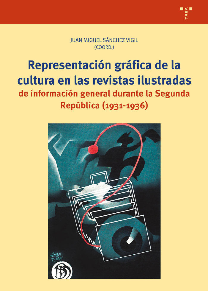 REPRESENTACIÓN GRÁFICA DE LA CULTURA EN LAS REVISTAS, de Sánchez Vigil, Juan Miguel | portada del libro