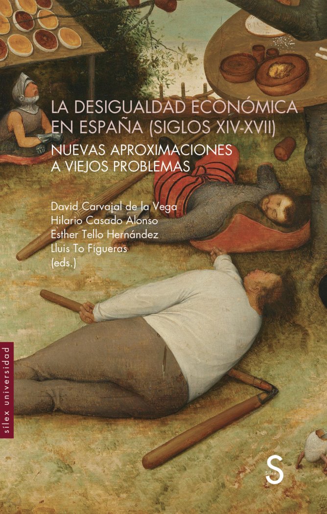LA DESIGUALDAD ECONOMICA EN ESPAÑA SIGLOS XIV XVII, de CASADO ALONSO, HILARIO | portada del libro