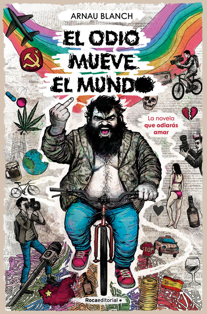 EL ODIO MUEVE EL MUNDO, de BLANCH, ARNAU | portada del libro