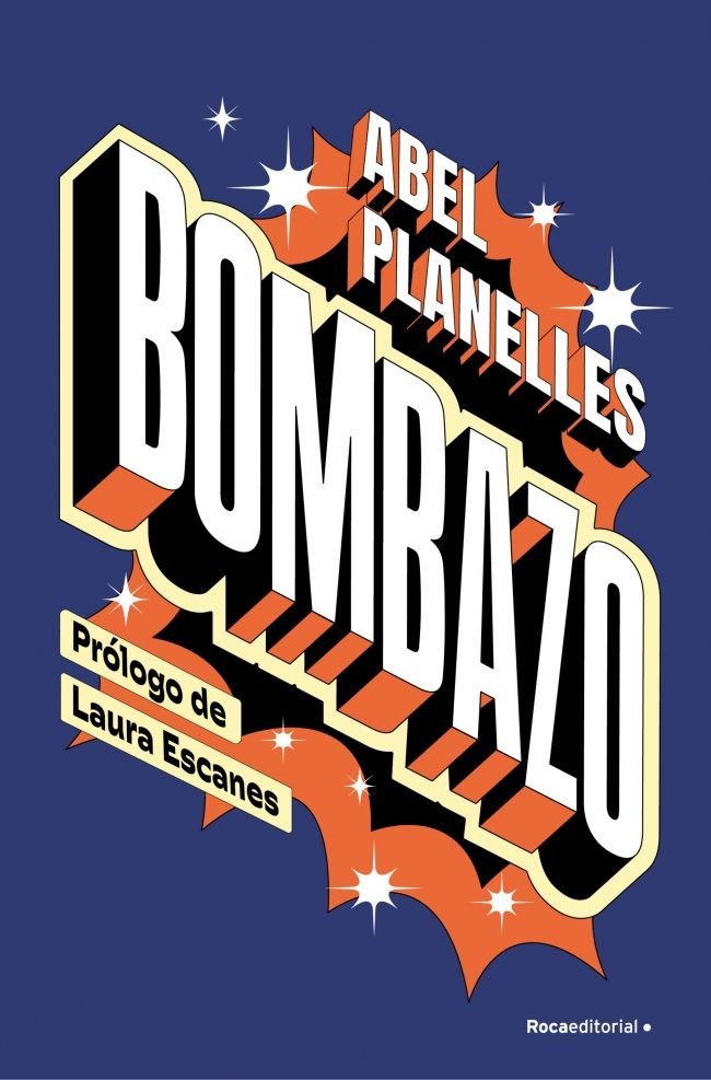 BOMBAZO, de PLANELLES, ABEL | portada del libro