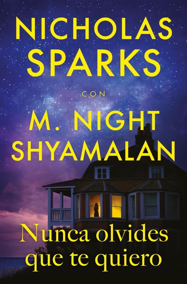Nunca olvides que te quiero, de NICHOLAS SPARKS | portada del libro
