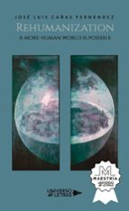 Rehumanization, de José Luis Cañas Fernández | portada del libro