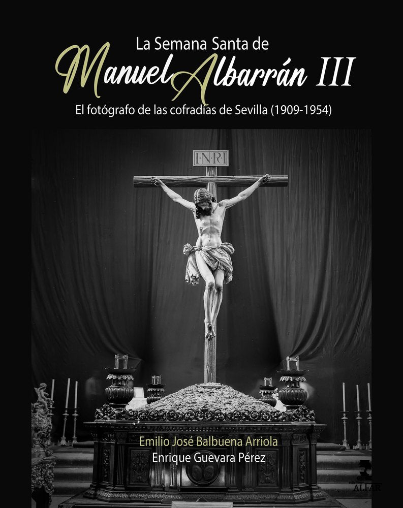 LA SEMANA SANTA DE MANUEL ALBARRAN III, de BALBUENA, EMILIO JOSE | portada del libro