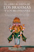 LIBRO BUDISTA DE LOS BRAHMAS Y LOS BRAHMANES, EL, de MANUEL JOSE DIAZ | portada del libro
