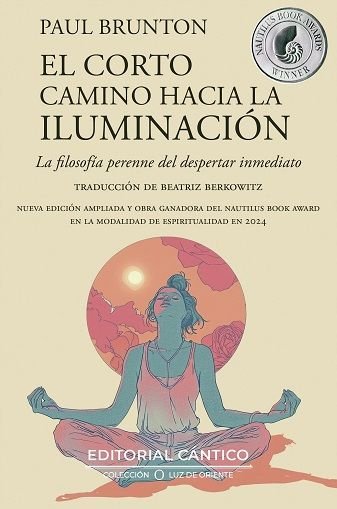 EL CORTO CAMINO HACIA LA ILUMINACION, de BRUNTON, PAUL | portada del libro