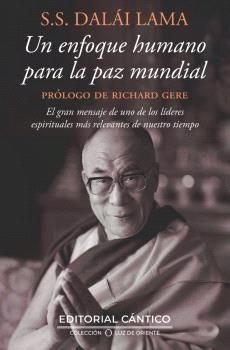 ENFOQUE HUMANO PARA LA PAZ MUNDIAL, UN, de LAMA, DALAI | portada del libro
