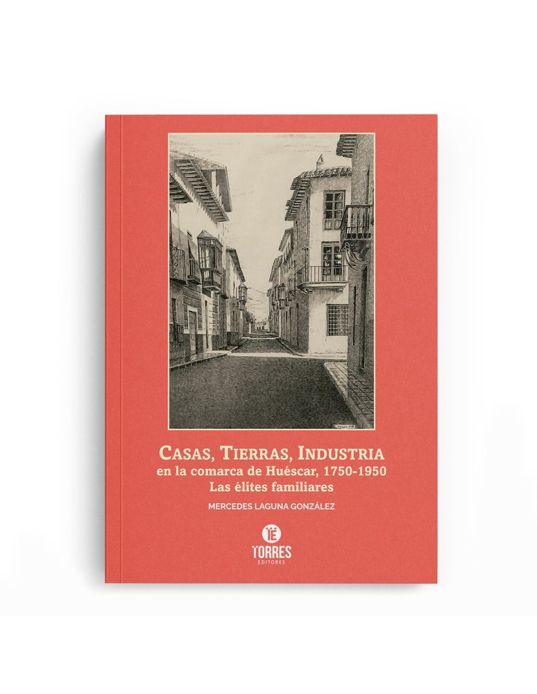 CASAS, TIERRAS, INDUSTRIA en la comarca de Huéscar, 1750-195, de Laguna González, Mercedes | portada del libro