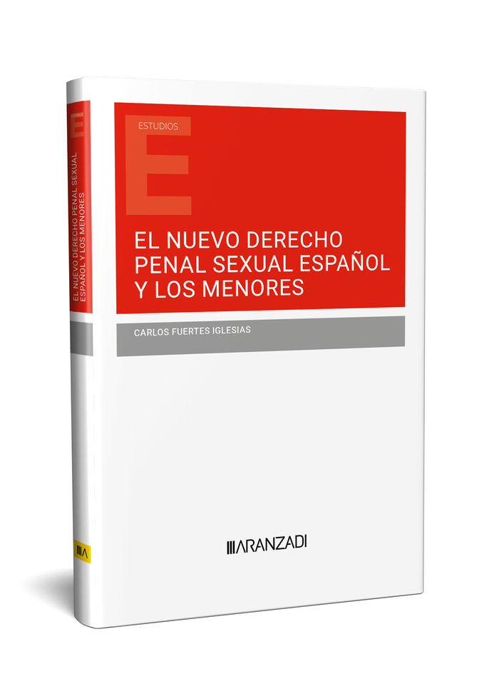 EL NUEVO DERECHO PENAL SEXUAL ESPAÑOL Y LOS MENORES, de CARLOS FUERTES IGLESIAS | portada del libro