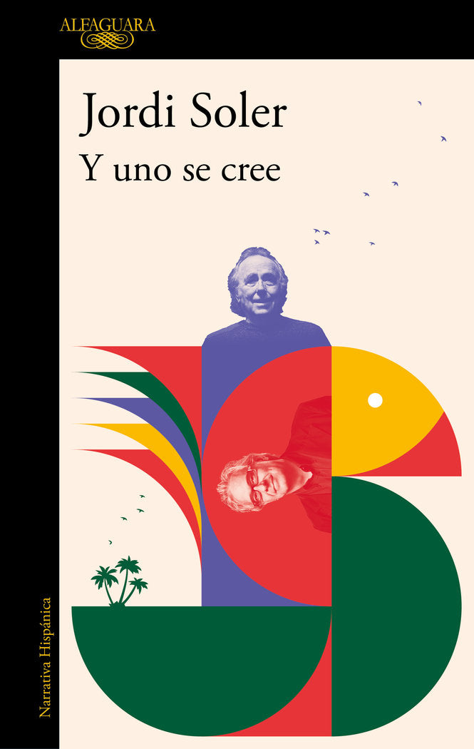 Y uno se cree, de SOLER | portada del libro