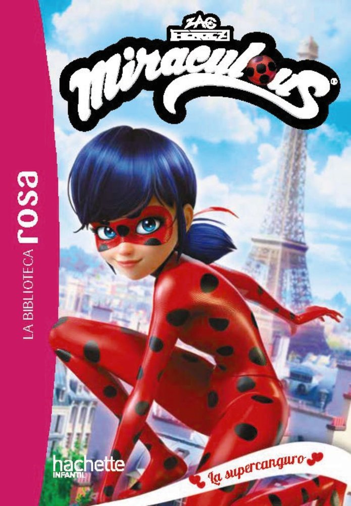 LA BIBLIOTECA ROSA LADYBUG 1 UNA SUPERNIÑERA, de KALENGULA, KATHERINE | portada del libro