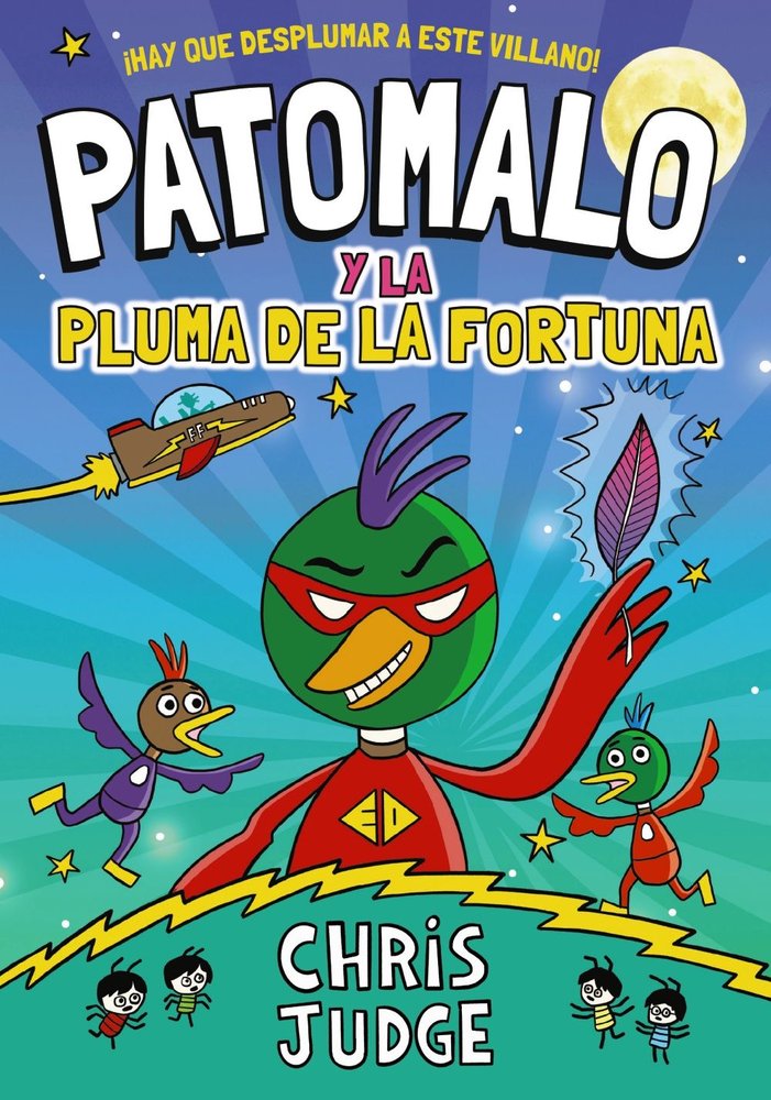 Patomalo, 1. Patomalo y la Pluma de la Fortuna, de JUDGE, CHRIS | portada del libro