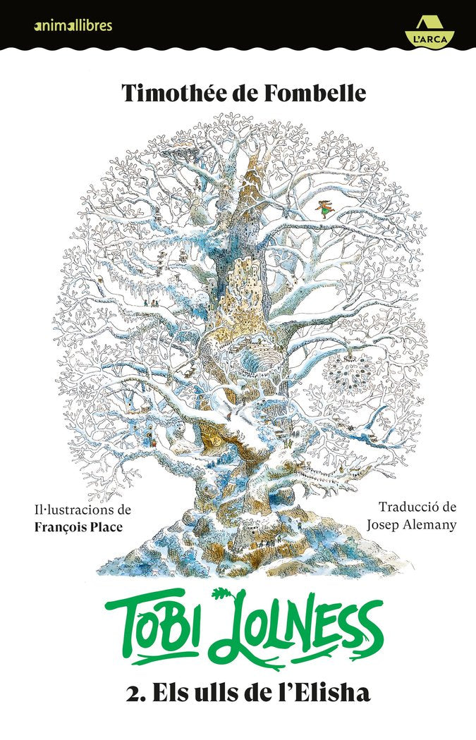 Tobi Lolness 2. Els ulls de l'Elisha, de TIMOTHEE DE FOMBELLE | portada del libro