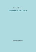 ITINERARIOS DE SALIDA, de Mariano Peyrou | portada del libro