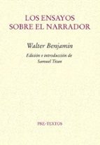 ENSAYOS SOBRE EL NARRADOR, LOS, de Walter Benjamin | portada del libro