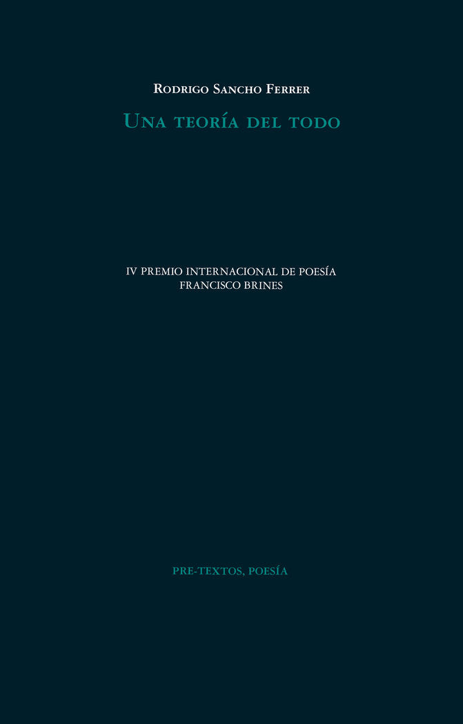 TEORÍA DEL TODO, UNA, de SANCHO FERRER | portada del libro
