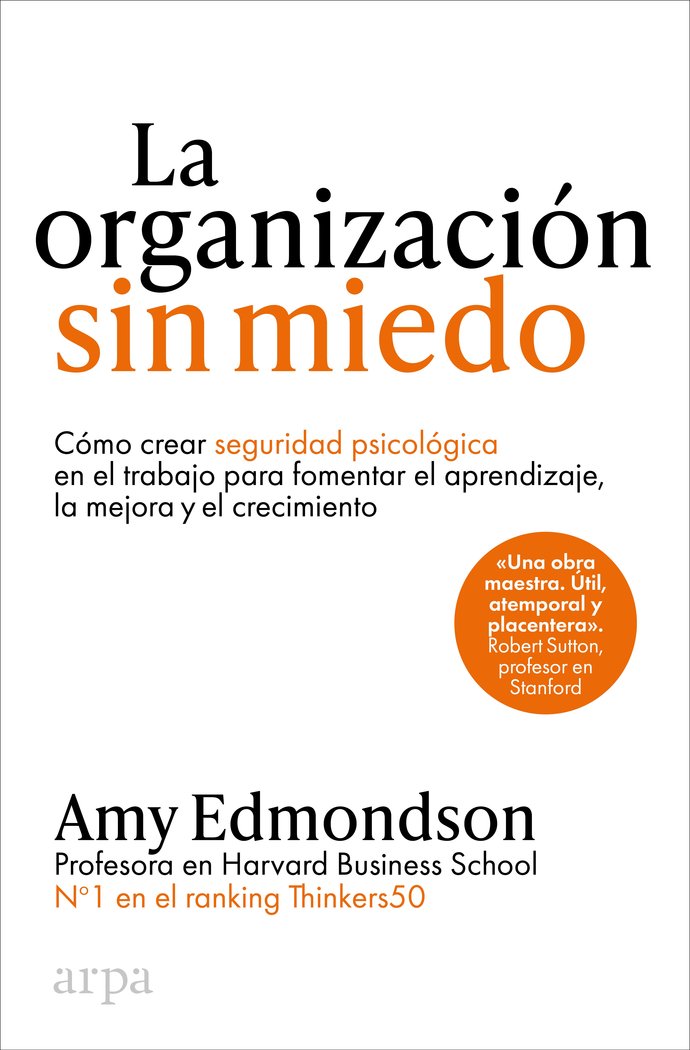 ORGANIZACIÓN SIN MIEDO, LA, de EDMONDSON | portada del libro