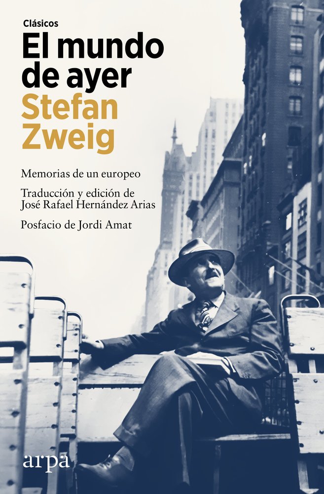 EL MUNDO DE AYER, de ZWEIG, STEFAN | portada del libro