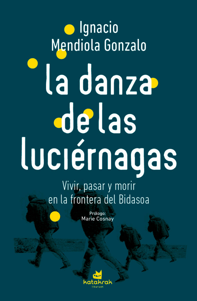 La danza de las luciérnagas, de Mendiola Gonzalo, Ignacio | portada del libro