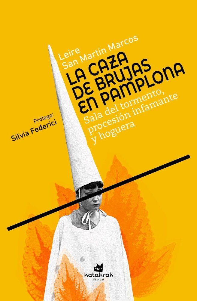 La caza de brujas en Pamplona, de San Martín Marcos, Leire | portada del libro