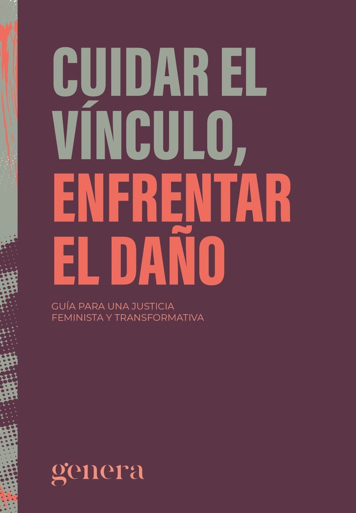 Cuidar el vínculo, enfrentar el daño, de -, Genera | portada del libro
