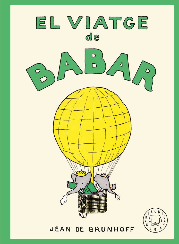EL VIATGE DE BABAR, de DE BRUNHOFF, JEAN | portada del libro