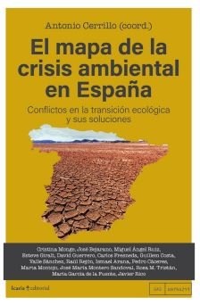 MAPA DE LA CRISIS AMBIENTAL EN ESPAÑA, de CERRILLO, ANTONIO | portada del libro
