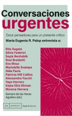 Conversaciones urgentes, de MARIA EUGENIA R. PALOP | portada del libro