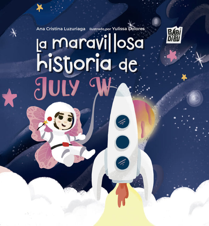 LA MARAVILLOSA HISTORIA DE JULY W, de LUZURIAGA, ANA CRISTINA | portada del libro
