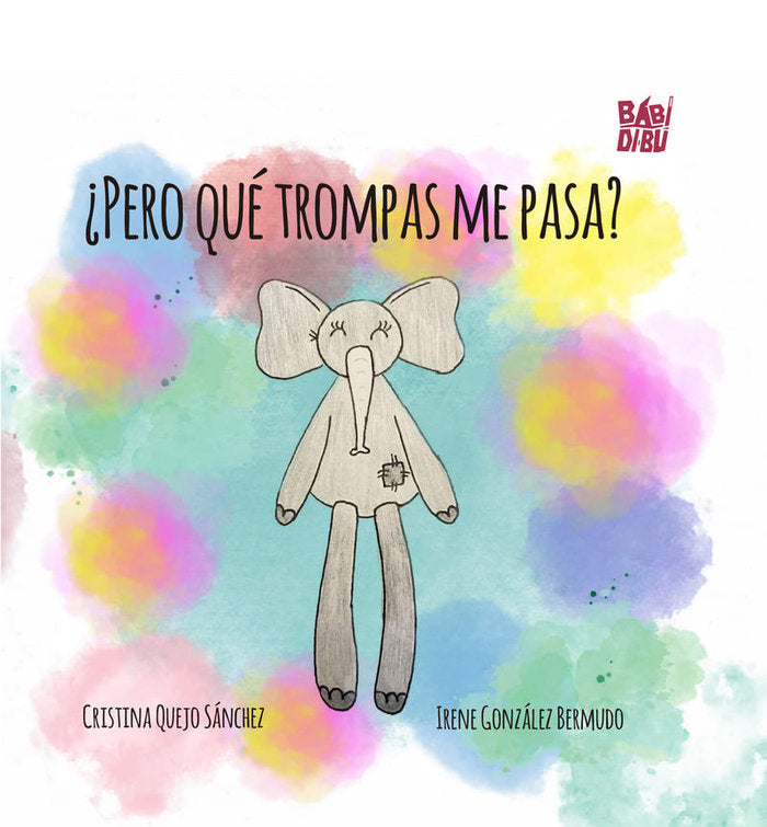 ¿PERO QUE TROMPAS ME PASA?, de QUEJO SANCHEZ, CRISTINA | portada del libro