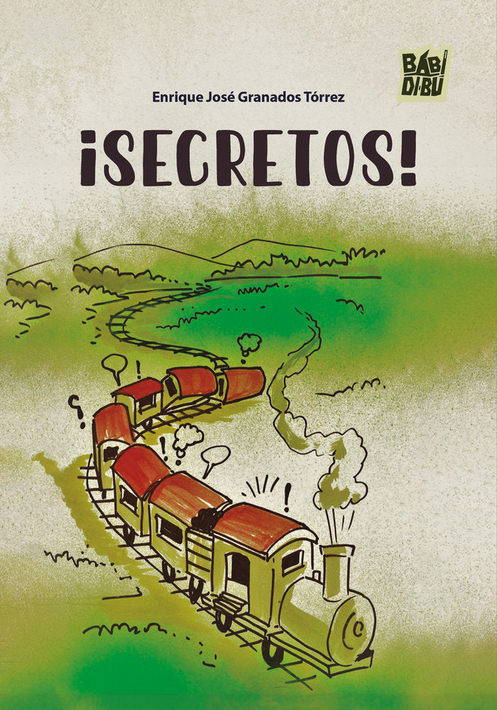 ¡SECRETOS!, de GRANADOS TORREZ, ENRIQUE JOSE | portada del libro