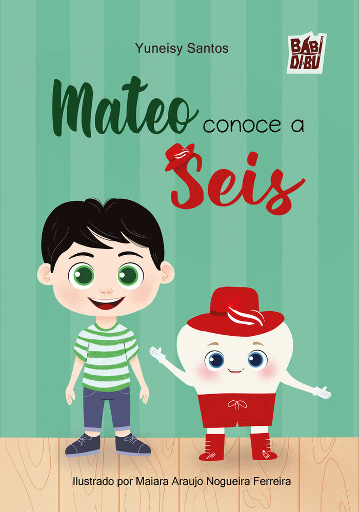 MATEO CONOCE A SEIS, de SANTOS, YUNEISY | portada del libro